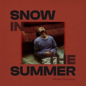 Snow in the Summer (Single)