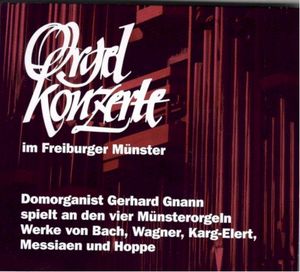 Orgelkonzerte im Freiburger Münster