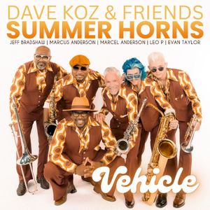Vehicle by Summer Horns (feat. Marcel Anderson, Marcus Anderson, Jeff Bradshaw, Evan Taylor & Leo P) (Single)