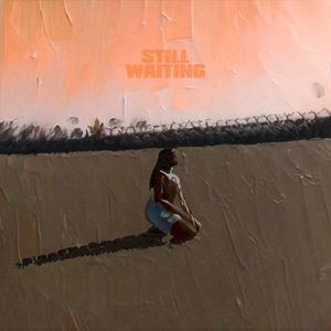 Still Waiting (Single)