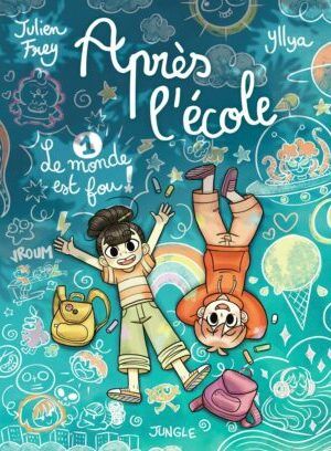 Après l'école, Tome 1