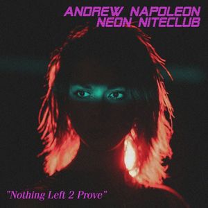 Nothing Left 2 Prove (Single)