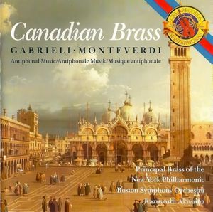 Giovanni Gabrieli / Claudio Monteverdi: Antiphonal Music
