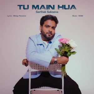 Tu Main Hua (Single)