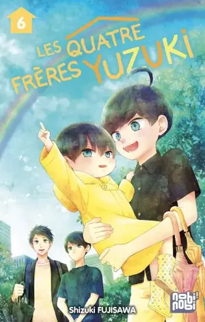 Les Quatre Frères Yuzuki, tome 6
