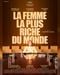 La Femme la plus riche du monde