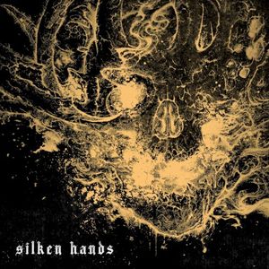 Silken Hands (Single)