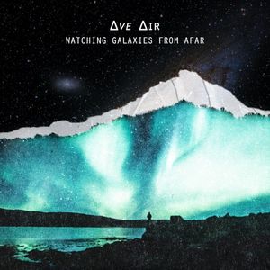 Watching Galaxies from Afar (Single)