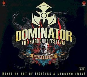 Dominator 2011: Nirvana of Noise