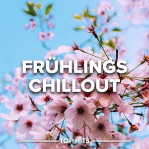 Frühlings Chillout 2023