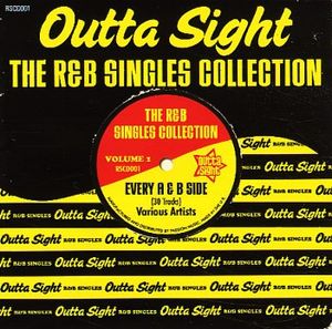 Outta Sight:The R&B Singles Collection, Volume 1