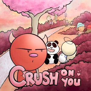 Crush on You (Single)