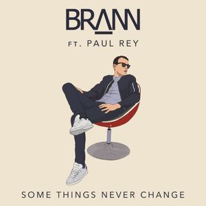 Some Things Never Change (Single)