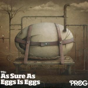 P26: As Sure as Eggs Is Eggs