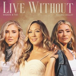 Live Without (Single)