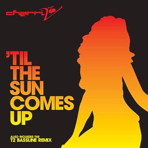 Till the Sun Come Up (Single)