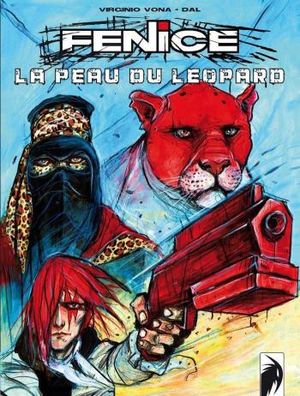 La Peau du léopard - Fenice, tome 4