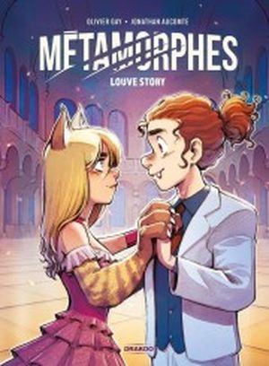 Louve Story - Métamorphes, tome 2
