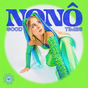 Good Times (Single)