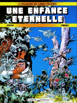 Une enfance éternelle - Le Vagabond des Limbes présente, tome 1