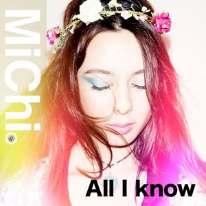 All I know (Single)