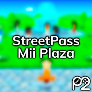 StreetPass Mii Plaza (Single)