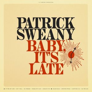 Baby, It's Late