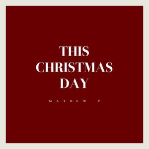 This Christmas Day (Single)