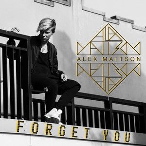 Forget You (Single)