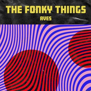 The Fonky Things (Single)