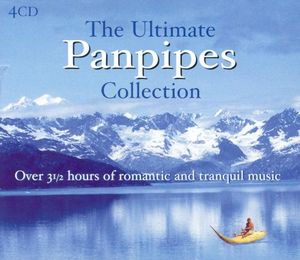 The Ultimate Panpipes Collection
