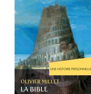 Une histoire personnelle de la Bible