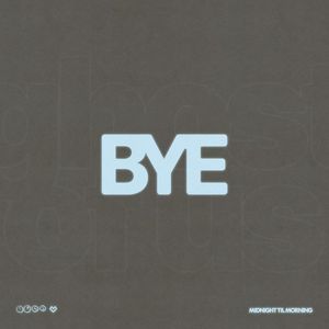 Bye (Single)