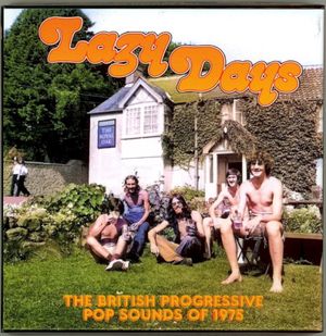 Lazy Days: The British Progressive Pop Sounds of 1975