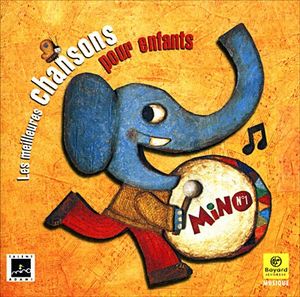 Mino N°1: Les Meilleures Chansons Pour Enfants