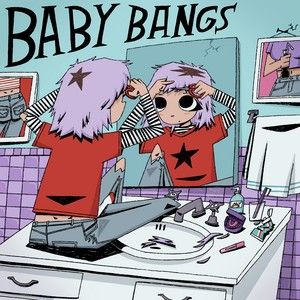 Baby Bangs (Single)