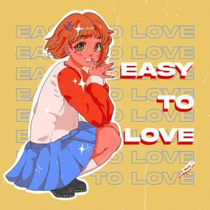 Easy to Love
