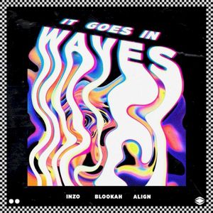 It Goes in Waves (Single)