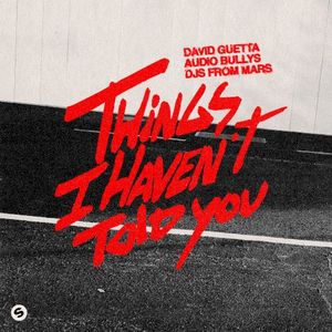 Things I Haven’t Told You (Single)