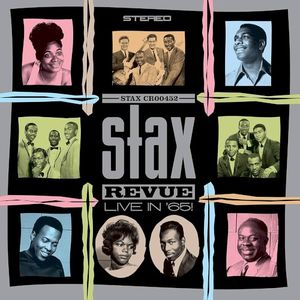 Stax Revue: Live in ’65!