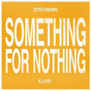 Something For Nothing (Single)