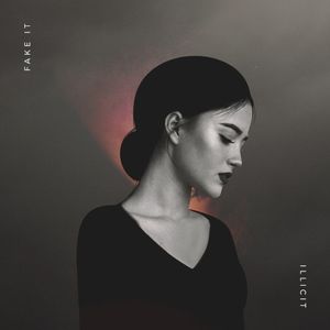 Fake It (Single)