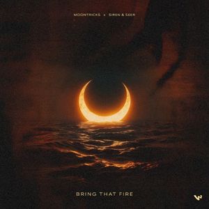 Bring That Fire (Single)