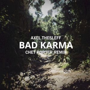 Bad Karma (Chet Porter remix)