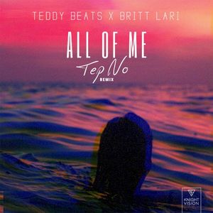 All of Me (Tep No Remix)