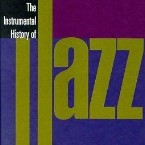 The Instrumental History of Jazz
