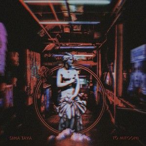 To Mitooni (Sina Tava Remix)