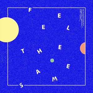 Feel the Same (Single)