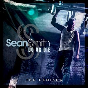 Do or Die Remixes (Single)