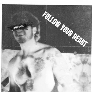 Follow Your Heart (Single)